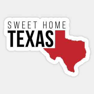 Sweet Home Texas Sticker